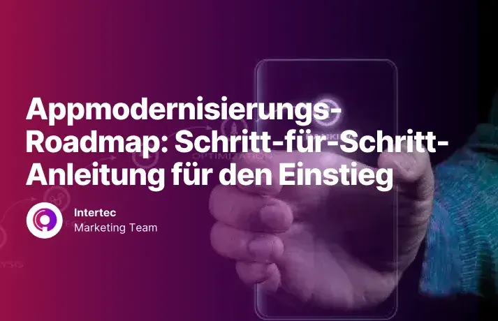 Appmodernisierungs-Roadmap Schritt-fur-Schritt-Anleitung für den Einstieg