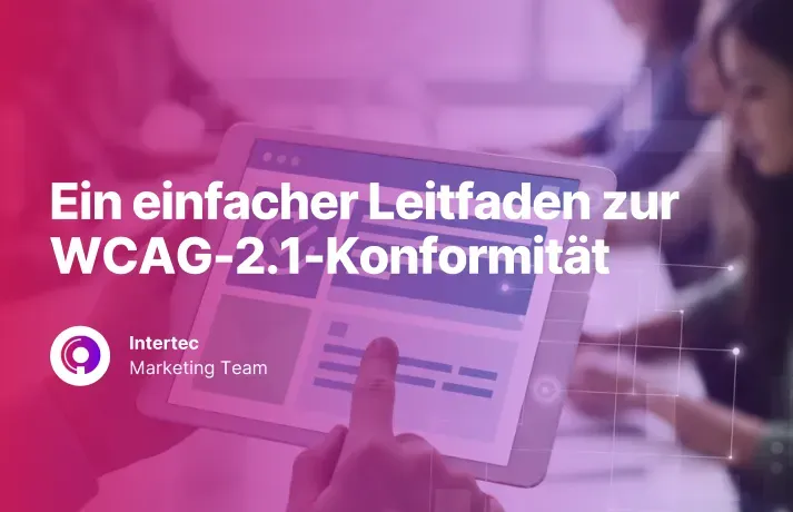Ein einfacher Leitfaden zur WCAG-2.1-Konformität